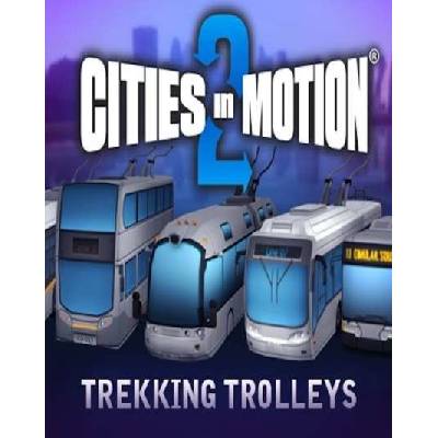 Cities in Motion 2: Trekking Trolleys