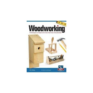 Woodworking, Revised and Expanded | John Kelsey (ISBN: 9781565238015)