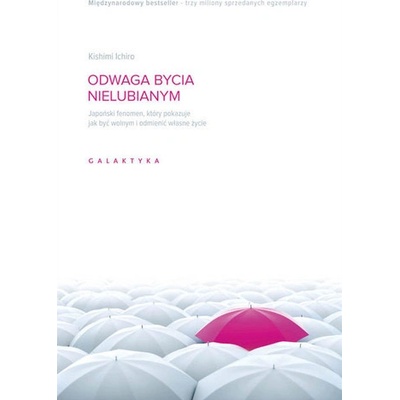 Odwaga bycia nielubianym
