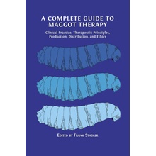 A Complete Guide to Maggot Therapy