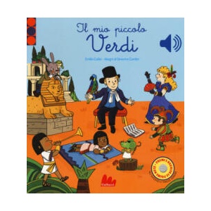 mio piccolo Verdi. Libro sonoro | Emilie Collet (ISBN: 9788893486293)