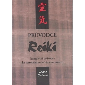 Průvodce reiki - Diane Steinová