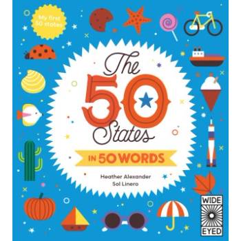 The 50 States in 50 Words: My First 50 States | Sol Linero