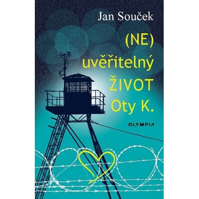 NEuvěřitelný život Oty K. - Jan Souček
