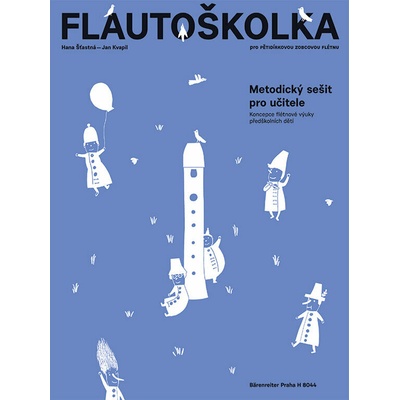 Šťastná Kvapil Flautoškolka Metodický sešit pro učitele Noty