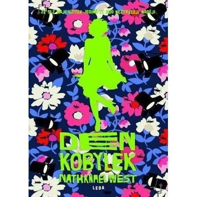 Den kobylek - Ze slz mají užitek jedině ti, kdo neztrácejí naději - Nathanael West
