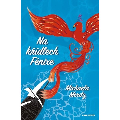 Na křídlech Fénixe - Michaela Moritz