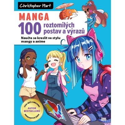 Manga 100 roztomilých postav a výrazů - Christopher Hart