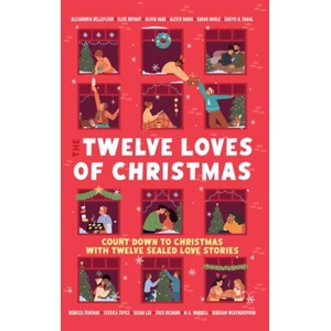 Twelve Loves of Christmas (ISBN: 9781398567061)
