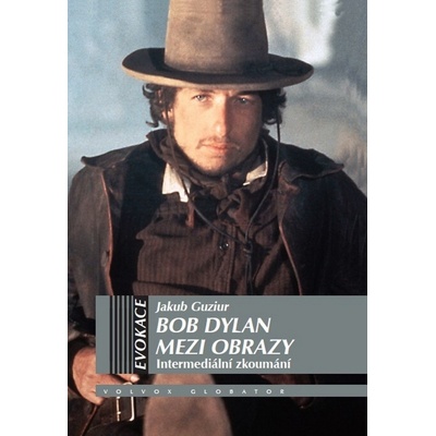 Bob Dylan mezi obrazy - Jakub Guziur