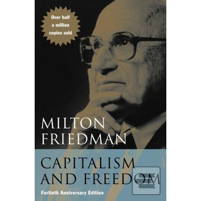Capitalism and Freedom - M. Friedman