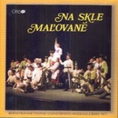 NA SKLE MALOVANE: VARIOUS CD