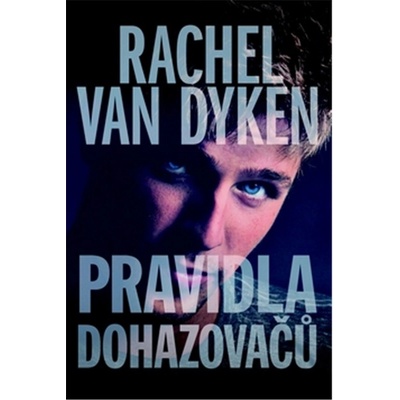 Pravidla dohazovačů - Rachel Van Dyken