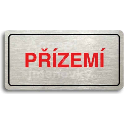ACCEPT Piktogram PŘÍZEMÍ - stříbrná tabulka - barevný tisk