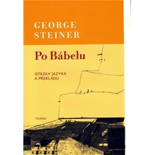 Po Bábelu. - George Steiner
