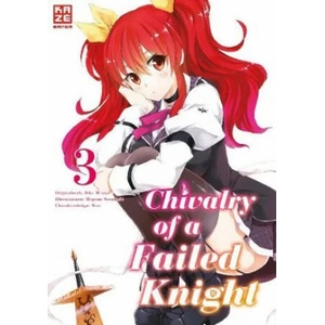 Chivalry of a Failed Knight 03 | Megumu Soramichi, Riku Misora (ISBN: 9782889511297)