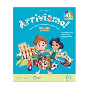 Arriviamo! 1 | Arriviamo! 1 Libro studente + Libro digitale + ELi LINK App Pre- A1 96 pp. | Anna Maria Crimi (ISBN: 9788853643551)