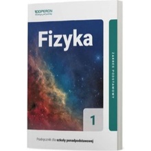 Fizyka 1 Podręcznik dla szkół ponadpodstawowych Zakres podstawowy