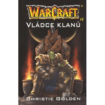 Warcraft - Vládce klanů