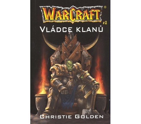 Warcraft - Vládce klanů