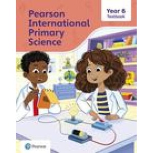 Pearson International Primary Science Textbook Year 6 (2023)
