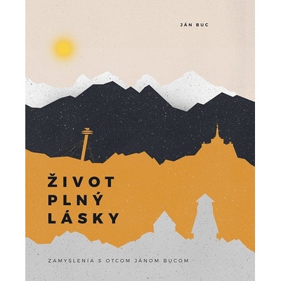 Život plný lásky - Ján Buc