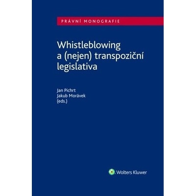 Whistleblowing a nejen tranpoziční legislativa