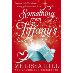 Something from Tiffany's | Melissa Hill (ISBN: 9780340993361)