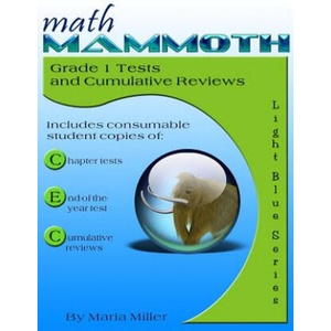 Math Mammoth Grade 1 Tests & Cumulative Reviews (ISBN: 9781480177062)