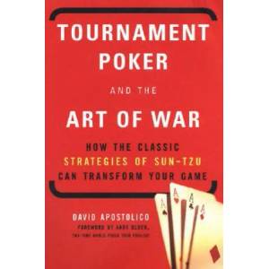 Tournament Poker and the Art of War | David Apostolico (ISBN: 9780818406478)