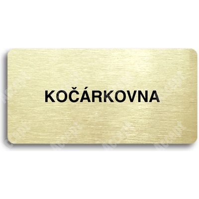 ACCEPT Piktogram KOČÁRKOVNA - zlatá tabulka - černý tisk bez rámečku