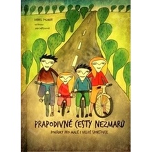 Prapodivné cesty nezmarů