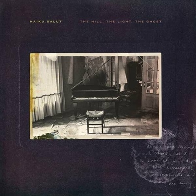 HAIKU SALUT - HILL, THE LIGHT, THE GHOST LP