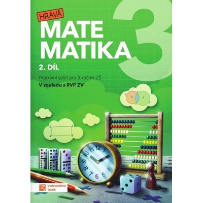Hravá matematika 3 - pracovní sešit - 2. díl - Taktik