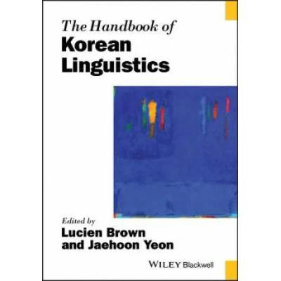 Handbook of Korean Linguistics | Lucien Brown, Jaehoon Yeon