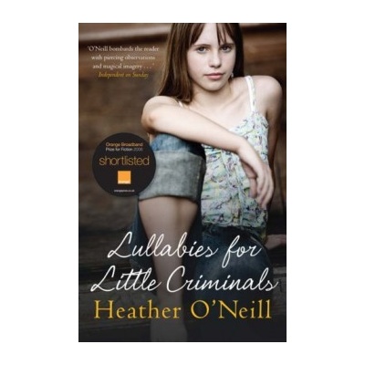 Lullabies for Little Criminals - Heather O\'Neill