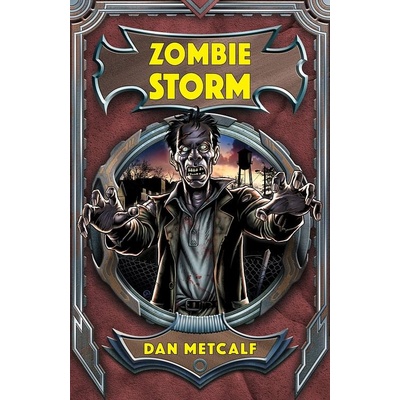Zombie Storm - Dan Metcalf