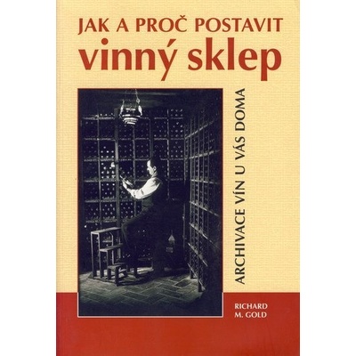 Jak a proč postavit vinný sklep