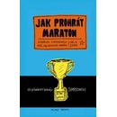 Jak prohrát maraton