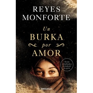 Un burka por amor | Monforte, Reyes (ISBN: 9788466363150)
