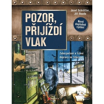 Pozor, přijíždí vlak
