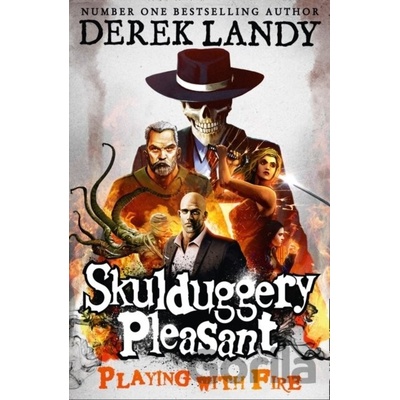 Skulduggery Pleasant: Playing with Fire - Derek Landy