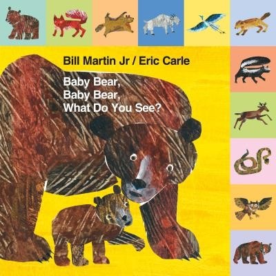 Mini Tab: Baby Bear, Baby Bear, What Do You See? Martin BillBoard Books