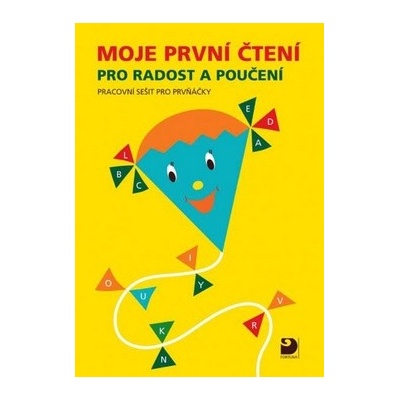 Moje první čtení pro radost a poučení - Miloslava Matejová; Jana Rohová