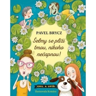 Emil a upíři 5 - Pavel Brycz