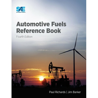 Automotive Fuels Reference Book - Paul Richards, Jim Barker