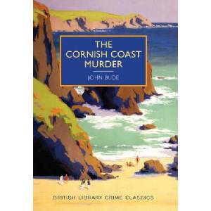 The Cornish Coast Murder: A British Library Crime Classic | John Bude (2016)