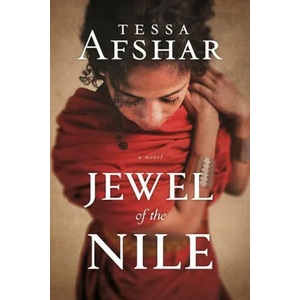 Jewel of the Nile | Tessa Afshar (ISBN: 9781496428769)