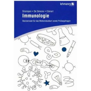 Immunologie | Oliver Strompen, Marco de Simone, Lara Aylin Cömert (ISBN: 9783865419781)