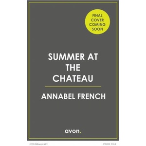 Summer at the Chateau | Annabel French (ISBN: 9780008558215)